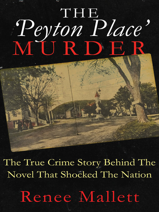 Title details for The 'Peyton Place' Murder by Renee Mallett - Available